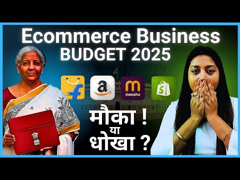 Budget 2025 for Ecommerce Business 🚀 Union Budget 2025 for Online Sellers