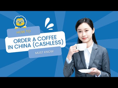 HOW TO - Order a Coffee in China (Cashless)
