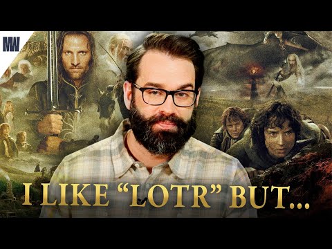 My Thoughts On The Lord Of The Rings Movies