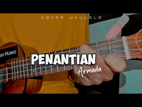 PENANTIAN - ARMADA Cover ukulele senar 4