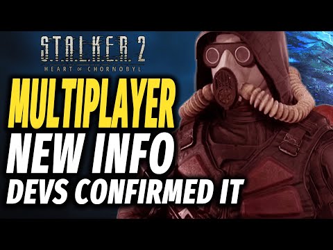 STALKER 2 NEW UPDATES - Multiplayer Details, Faction Info and Release Times - more info