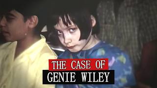The True Story of Genie Wiley: Life Beyond Isolation