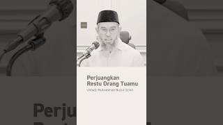 PERJUANGKAN RESTU ORANG TUAMU | Ustadz Muhammad Nuzul Dzikri