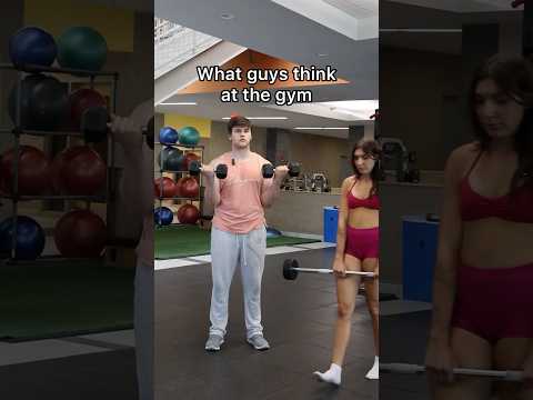 What guys think at the gym
