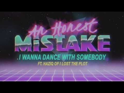 I Wanna Dance With Somebody - An Honest Mistake Cover Image