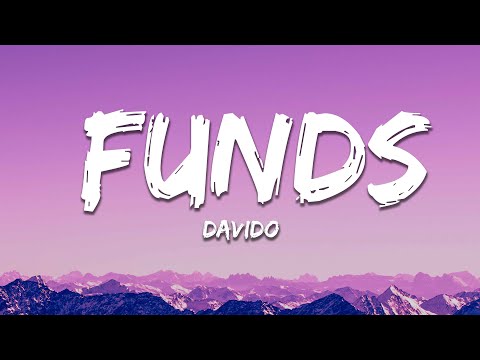 Davido - Funds (Lyrics) ft. ODUMODUBLVCK, Chike