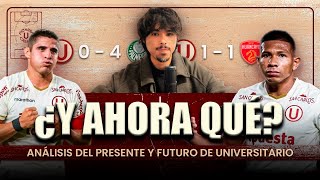 ¿Y AHORA QUÉ? Análisis del presente y futuro de Universitario post Palmeiras y Sport Huancayo