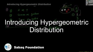 Introducing Hypergeometric Distribution
