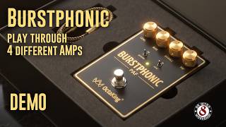 Burstphhonic PAF pedal DEMO play through 4 amps