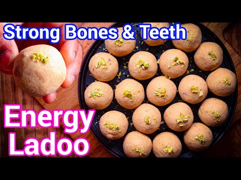 Energy Ladoo - Protein Ladoo Recipe | Traditional Gond Ke Ladoo for Strong Bones & Immunity