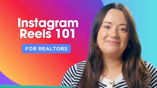 Instagram Reels 101 for Realtors (Step-by-Step Tutorial + Ideas)