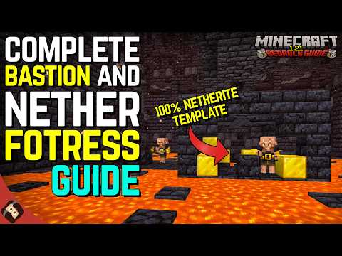 100% Netherite Chance! Bastion & Fortress Guide | Minecraft Bedrock Guide 1.21 EP27