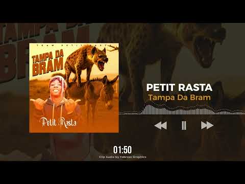 Petit Rasta Tampa Da Bram