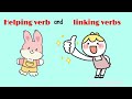 Helping and Linking Verbs
