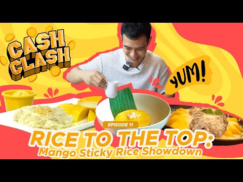 MANGO STICKY RICE SHOWDOWN! (Cash Clash Ep. 11)