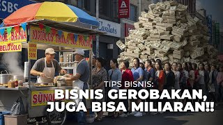 RAHASIA YANG GAK BANYAK TAU! BISNIS GEROBAKAN JUGA HASILIN MILIARAN !!