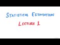 Statistical Estimation and Inference Concepts