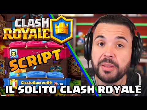 Il Solito CLASH ROYALE con il suo Script