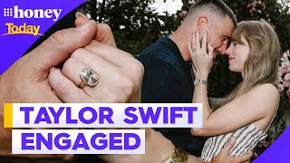 Taylor Swift and Travis Kelce are engaged | 9Honey