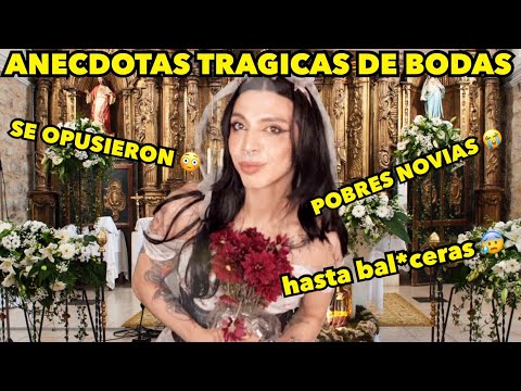 ANECDOTAS TRAGICAS DE BODAS =(