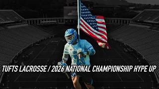 Tufts Lacrosse National Championship Hype Up / 2026