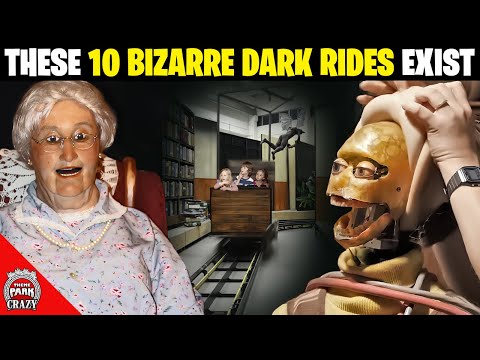 10 Bizarre Dark Rides You've NEVER Heard of