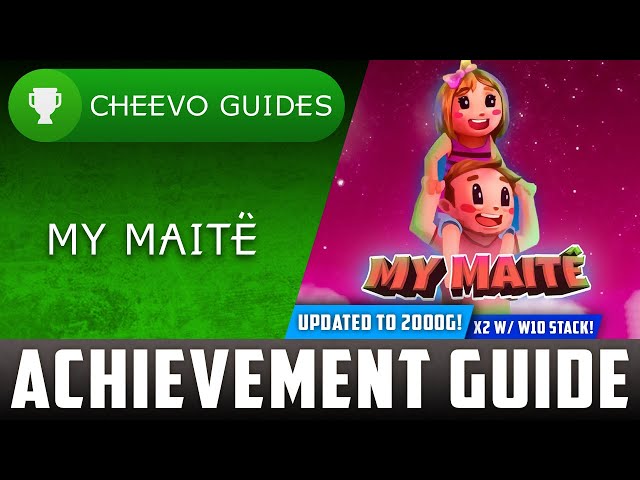 My Maitê - 2000G Update - Achievement Guide (Xbox/W10) **1000G IN 3 MINUTES** (x2 w/ W10 STACK)