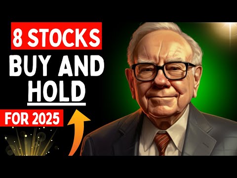 🤑Top 8 Stocks To Buy And Hold For 2025🤑 Do Not Miss Out! Warren Buffett