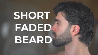 EPIC SHORT FADED BEARD (AT HOME) | Epic Beard Series Ep. 4