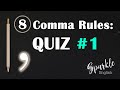 Mastering the 8 Essential Comma Rules