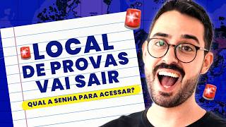 [URGENTE] LOCAL DE PROVAS VAI SAIR: qual a senha pra acessar?