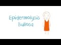 Understanding Epidermolysis Bullosa