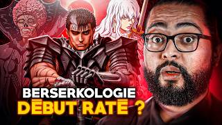 BERSERKOLOGIE # 1 - L' arc qui pose PROBLÈME