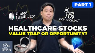 Healthcare Stocks. Value Trap or Opportunity? Part 1 of 2