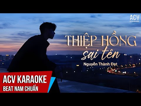 KARAOKE | Thiệp Hồng Sai Tên – Nguyễn Thành Đạt  | Beat Tone Nam Chuẩn