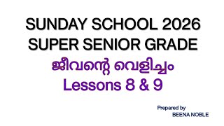 Sunday school super senior lessons 8&9