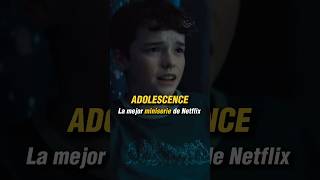 Adolescencia: La mejor mini-serie de Netflix ▶️ #netflix #lacinetecla