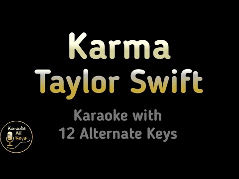 Karma Karaoke – Taylor Swift Instrumental Lower Higher Male Original Key