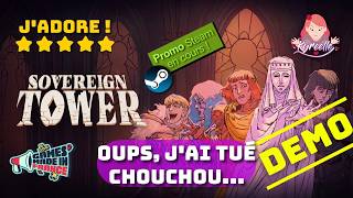 Sovereign Tower DEMO : Découverte - Oups, on a tué chouchou (GMIF2026)