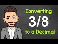 Converting Fractions to Decimals