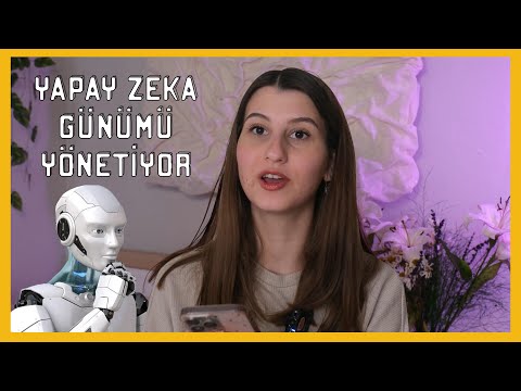 YAPAY ZEKA GÜNÜMÜ YÖNETİYOR