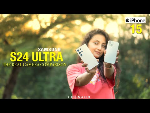 SAMSUNG S24 ULTRA VS iPHONE 15 THE REAL CAMERA COMPARISON | CINEMATIC TEST | CAMERA REVIEW