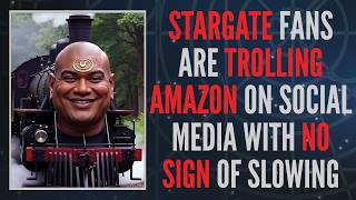 Stargate Fans are Hilariously Trolling Amazon on Social Media (Clip)