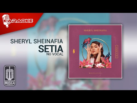 Sheryl Sheinafia – Setia (Official Karaoke Video) | No Vocal – Male Version