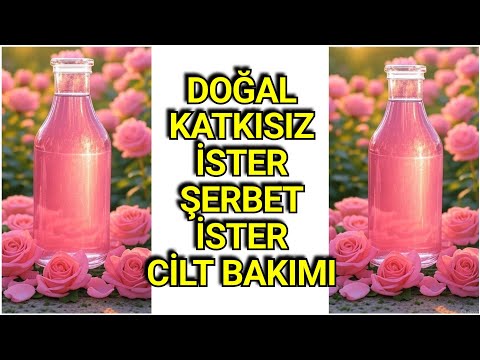 Doğal ve Katkısız, Şerbet & Cilt Bakımı