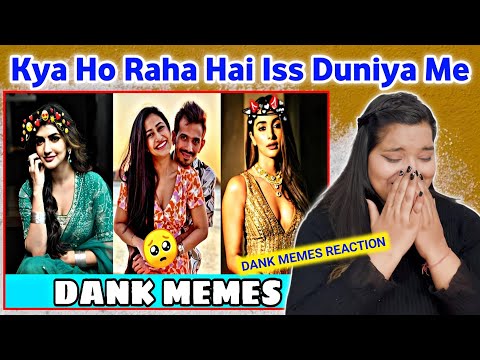 Kya Ho Raha Hai Iss Duniye Me 😲 Wah Kya Scene Hai | Dank Memes | REACTION | BHOJPURI CHILLIZ 2.0 |