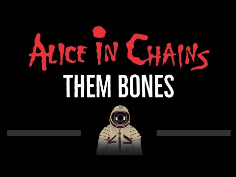 Alice in Chains • Them Bones (CC) (Remastered Video) 🎤 [Karaoke] [Instrumental Lyrics]