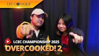 LCEC Championship 2025 - Overcooked! 2