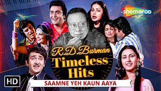 R D Burman Timeless Hits...Samne Ye Kaun Aya | Samundar Mein Nahaake | Chala Jaata Hoon | Jukebox