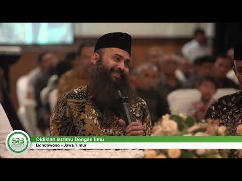 Khutbah Nikah: Didiklah Istrimu Dengan Ilmu - Ustadz Dr. Syafiq Riza Basalamah M.A